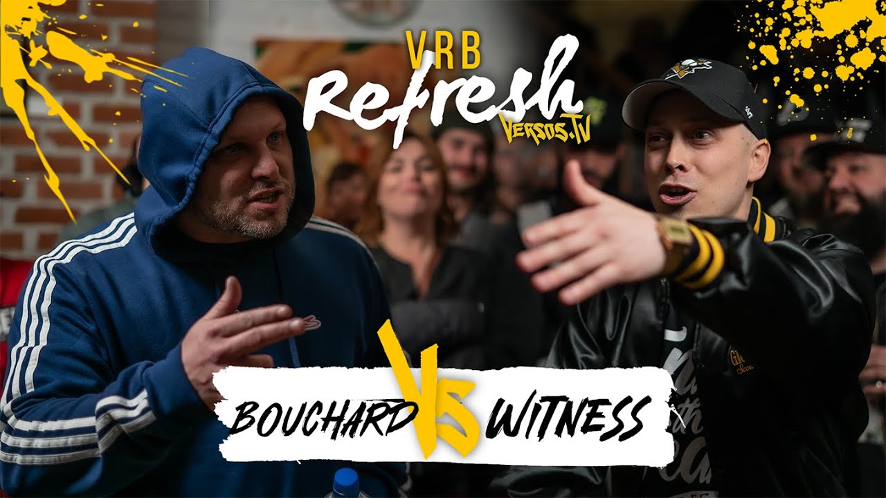 Bouchard VS Witness | Refresh 2025 #rapbattle