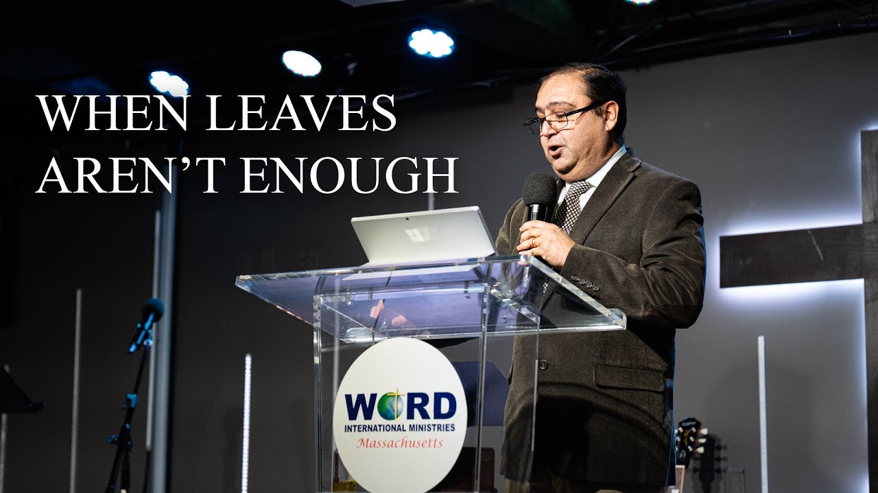 Sunday Service  | When Leaves Aren't Enough