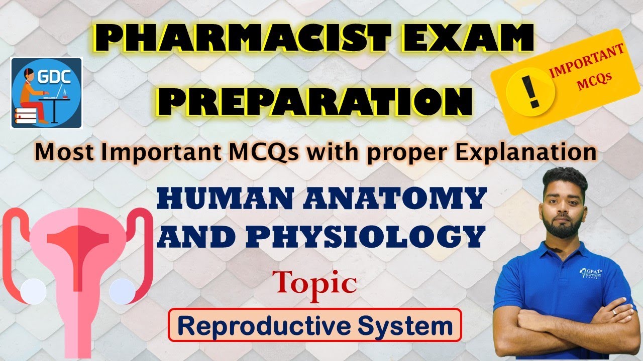 Reproductive System Mcqs with Explanation| HAP | Pharmacist Exam Preparation