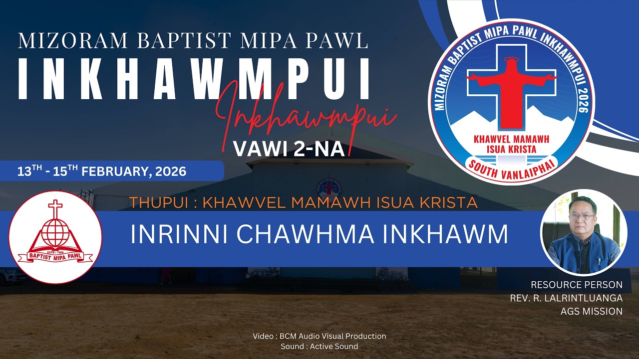 MBMP INKHAWMPUI VAWI 2-NA | INRINNI CHAWHMA (FEBRUARY 14, 2026)