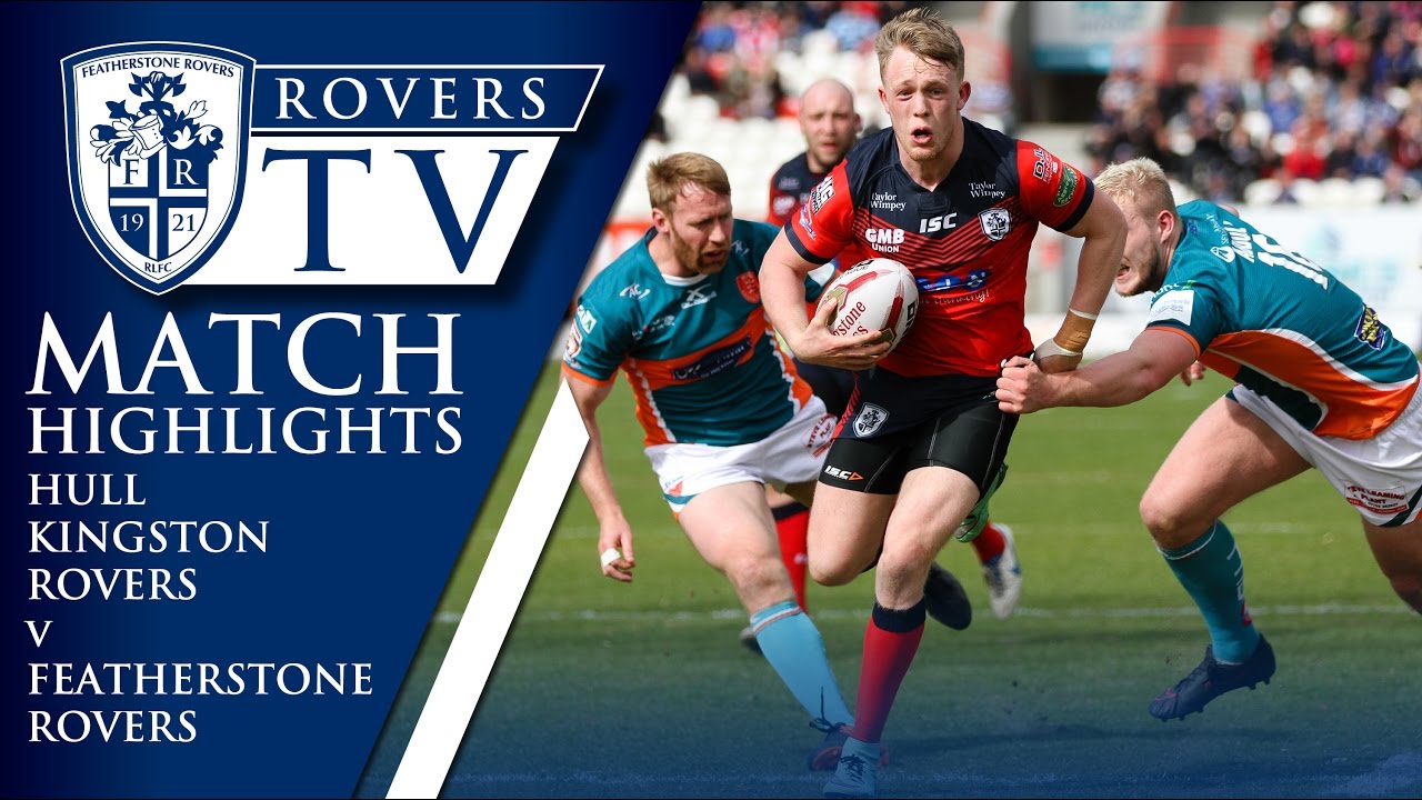 MATCH HIGHLIGHTS: Hull Kingston Rovers 30-22 Featherstone Rovers