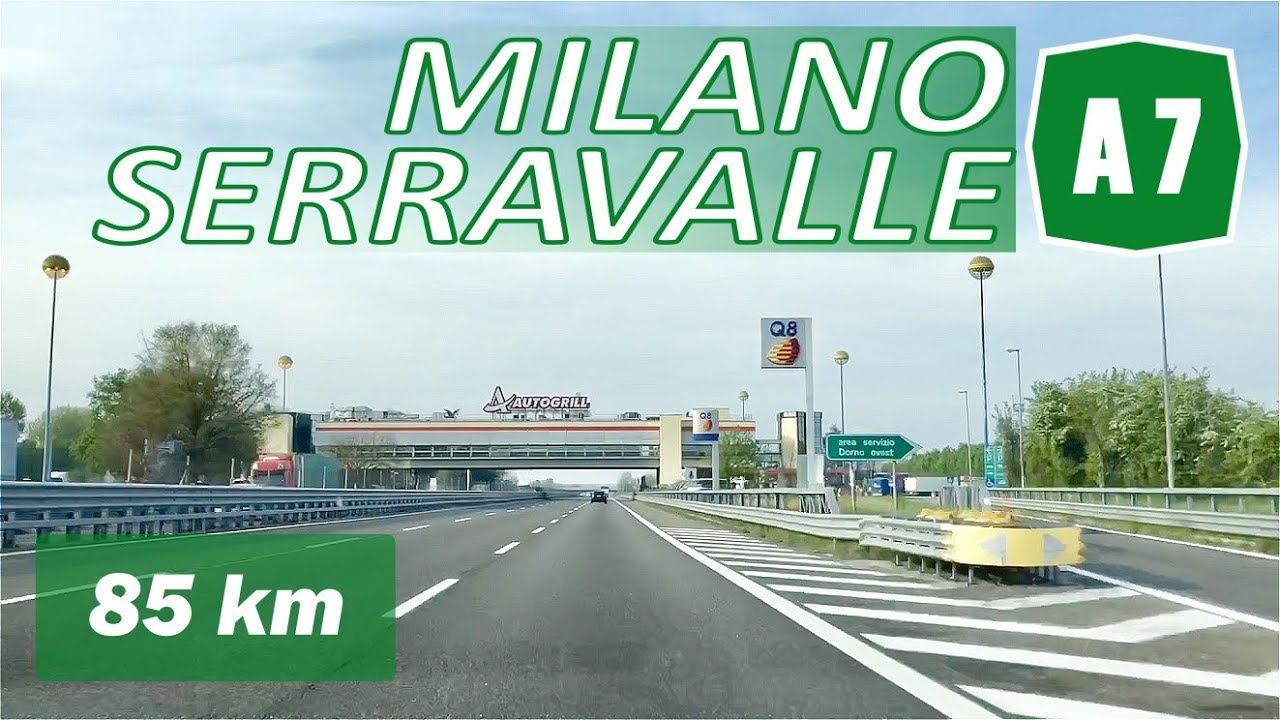 A7 | MILANO - SERRAVALLE | Autostrada dei Giovi