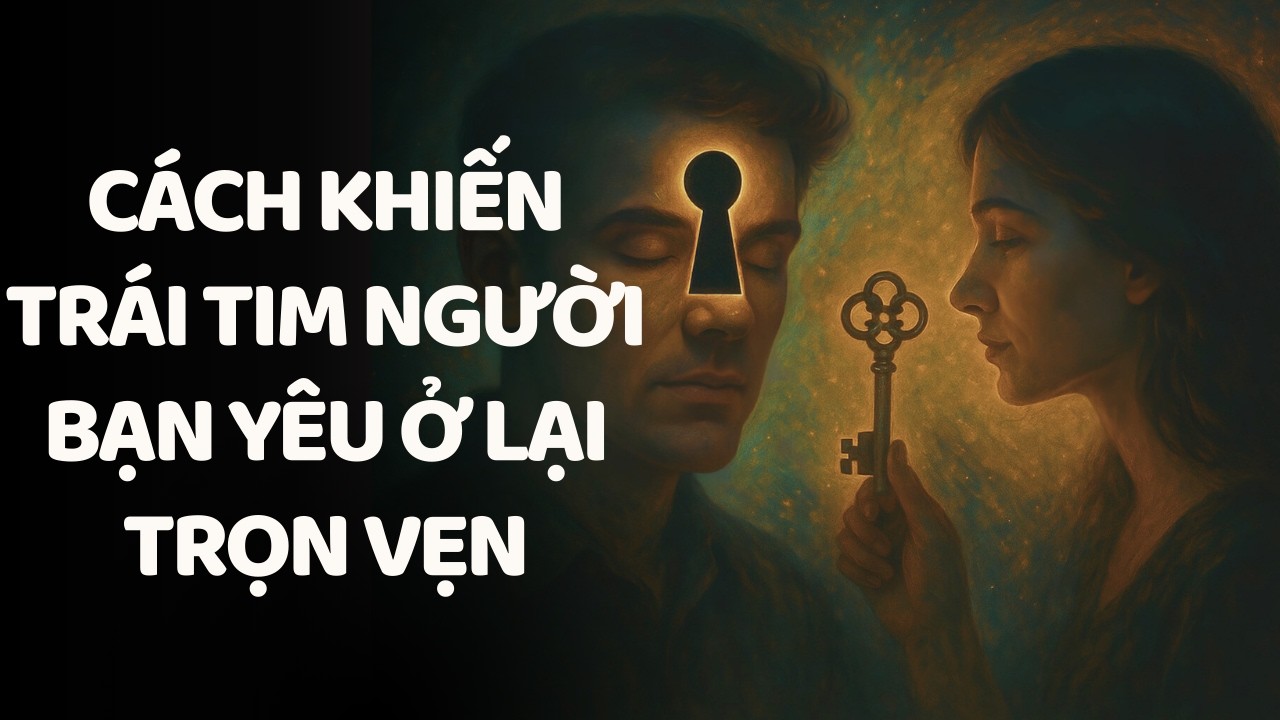 Osho: Cách Khiến Trái Tim Người Bạn Yêu Ở Lại Trọn Vẹn