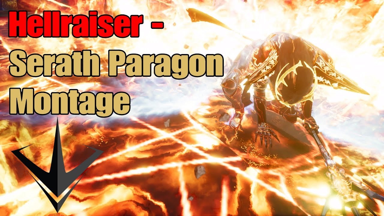 HellRaiser - Serath Paragon Montage