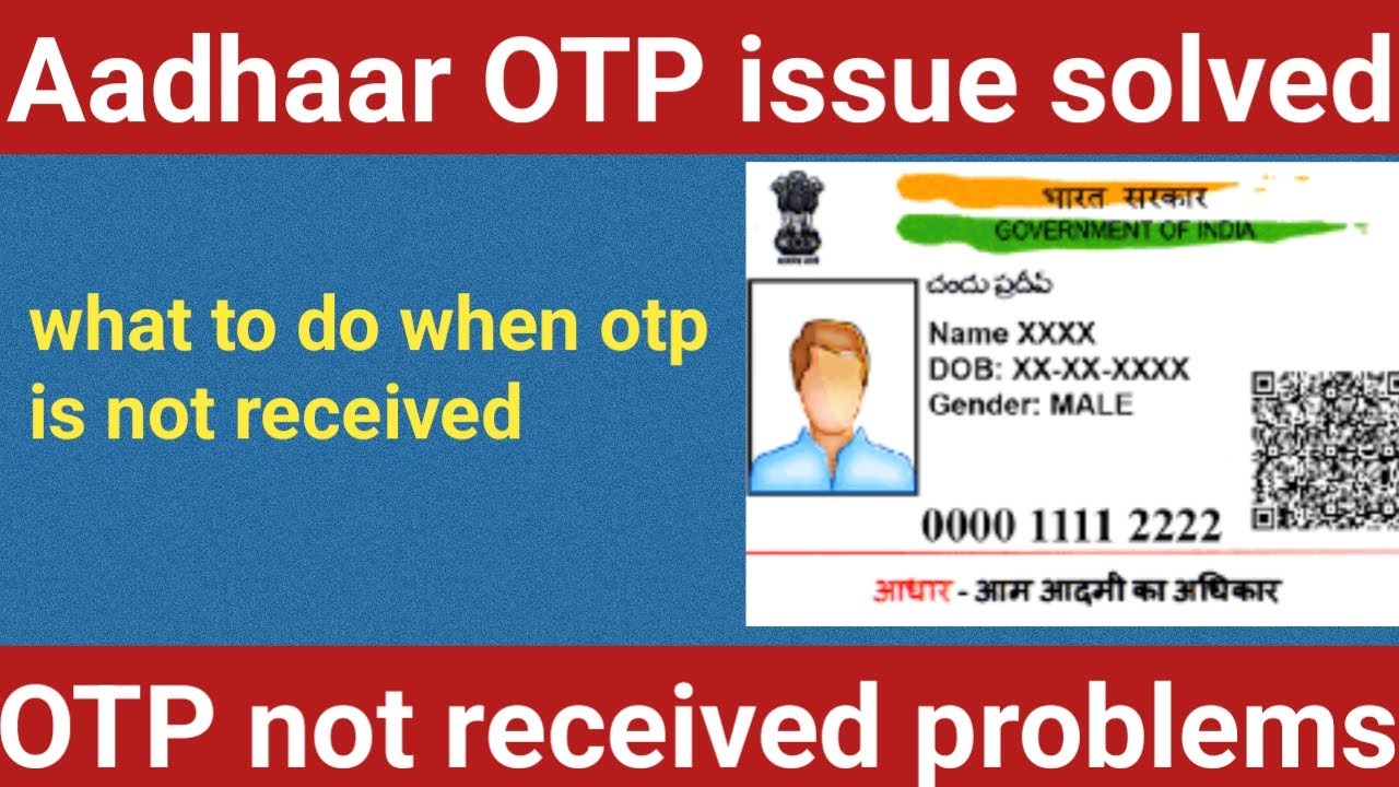 Fix Adhaar Cards OTP Not Received Problems