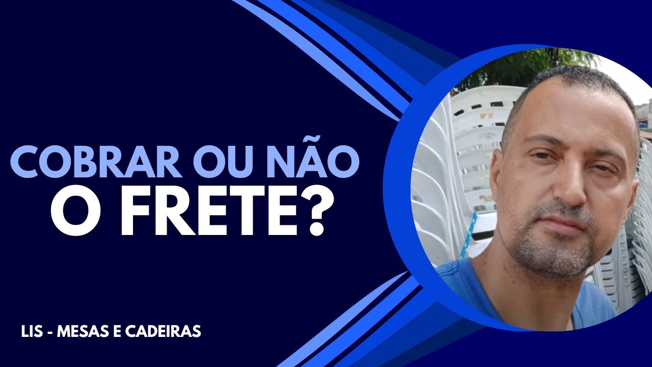 COBRAR OU NÃO O FRETE?