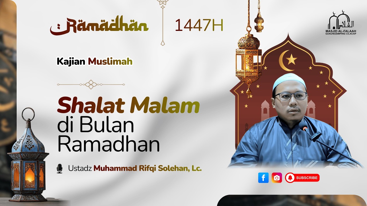 [ LIVE ] Kajian Muslimah Ramadhan | Masjid Al Falaah Gunungsimping Cilacap
