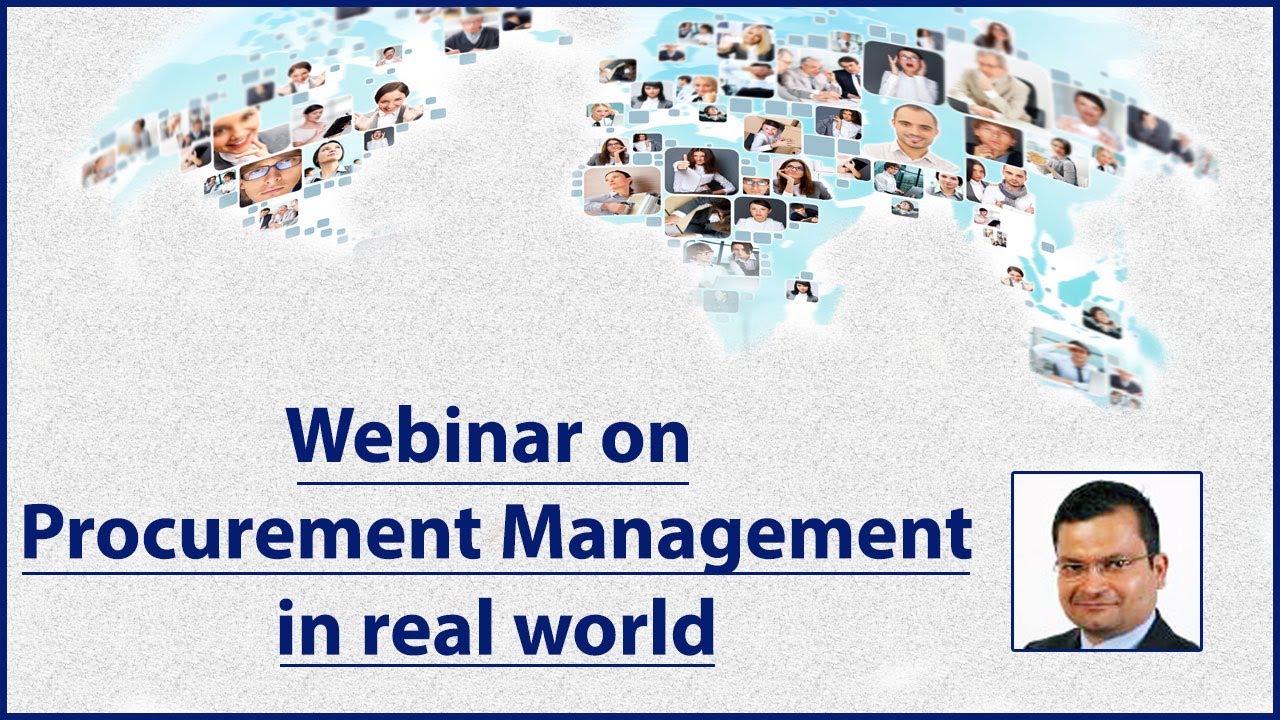 Webinar | Procurement Management in real world | Guest Speaker Series