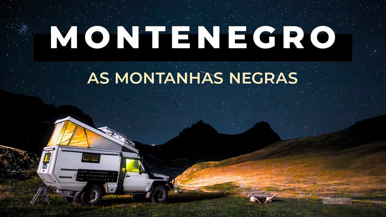DOCUMENTÁRIO DE VIAGEM POR MONTENEGRO | As Montanhas Negras 🇲🇪