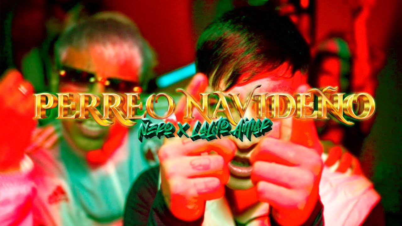 PERREO NAVIDEÑO 🎅🎄 - ÑERO ft. @LALITOAIMAR