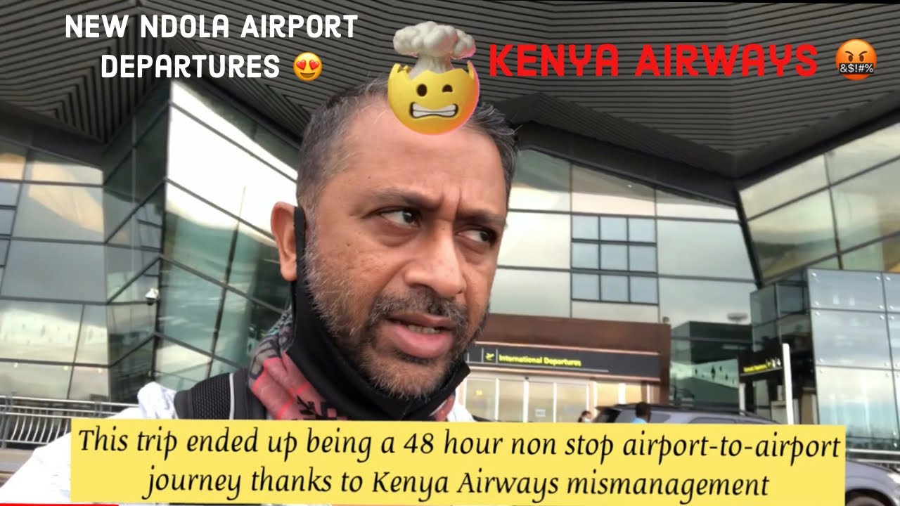 New  Ndola Airport - International Departures | Kenya Airways ✈️ - Disappoints | Part 1 | Vlog 027