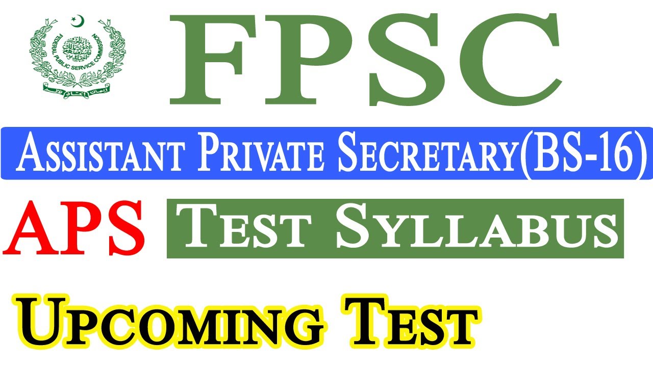 Assistant Private Secretary Syllabus 2023 FPSC | FPSC APS Written Test Syllabus 2023 | InfoUstaad