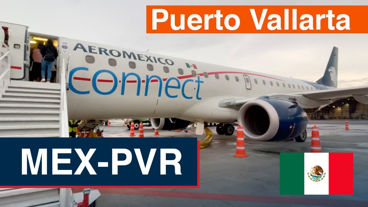 Reporte de Viaje | Aeromexico Connect | Embraer 190 | Ciudad de México - Puerto Vallarta