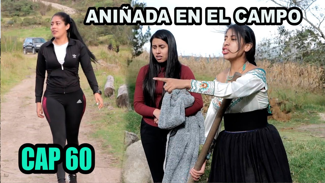 UNA CHICA ANIÑADA EN EL CAMPO - MARCOS OTAVALO CAP 60 Ft @AhoraPit , @RuthGuaman , @mannyguaman3107