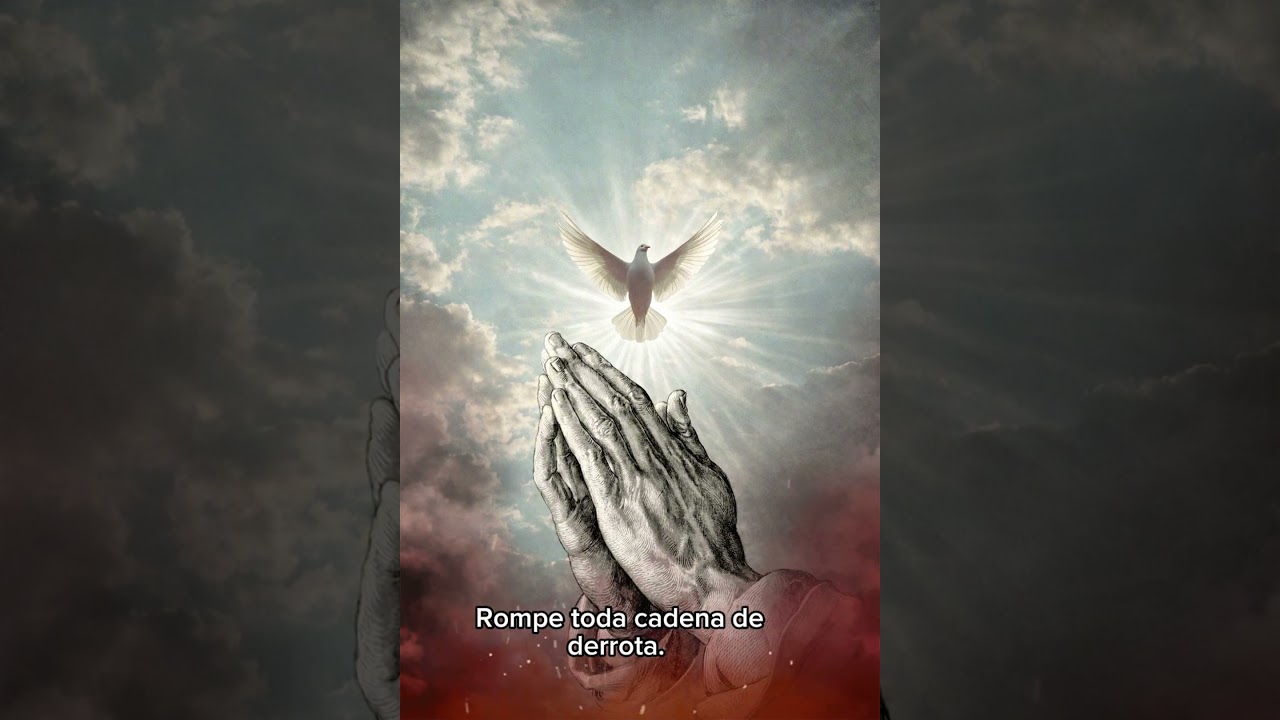 Oraci&oacute;n de Fe ✝️🔥 #DiosConmigo#FeSinLimites#love#amen