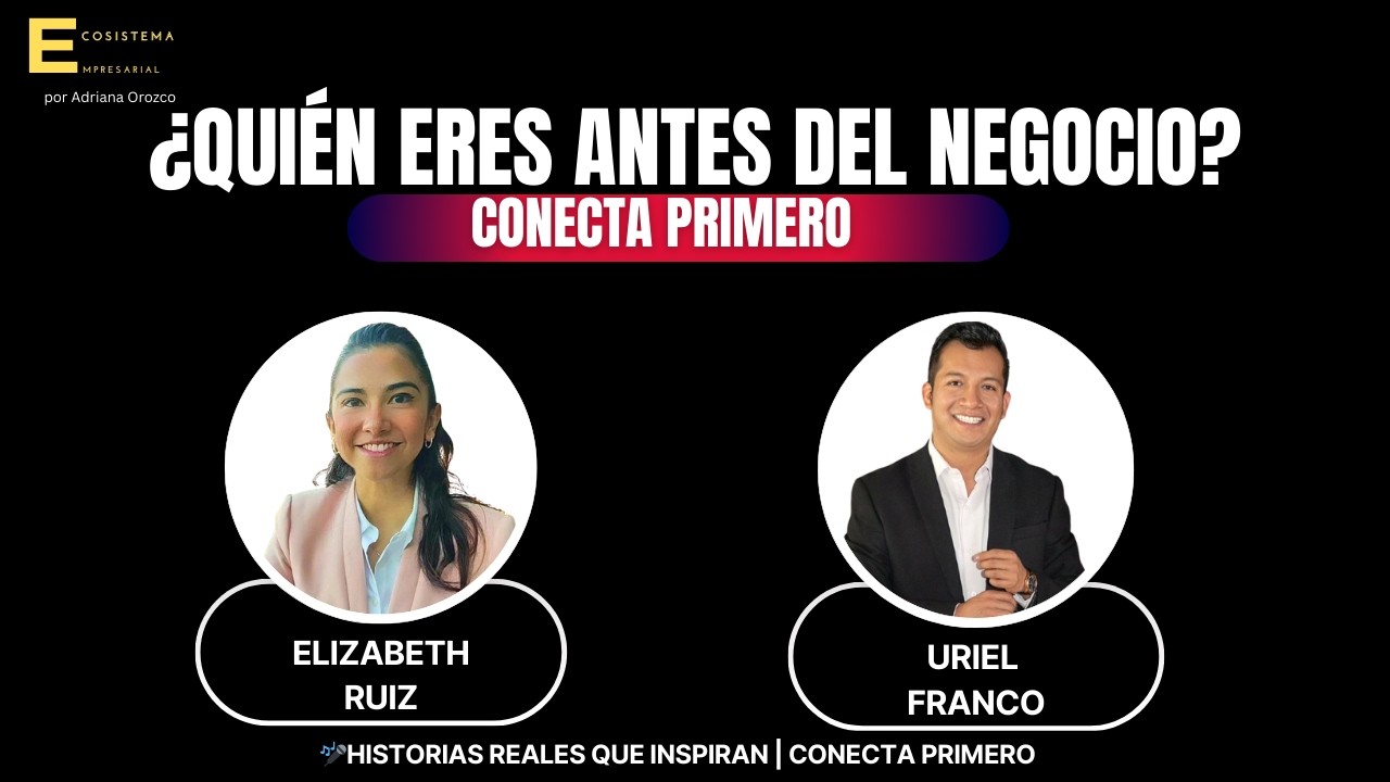 Historias reales que inspiran | Conecta Primero