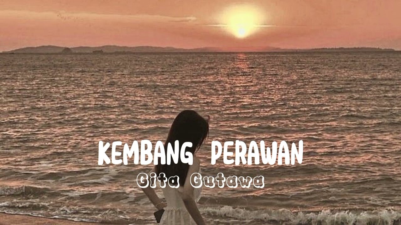 kembang perawan - Gita Gutawa ( speed up )