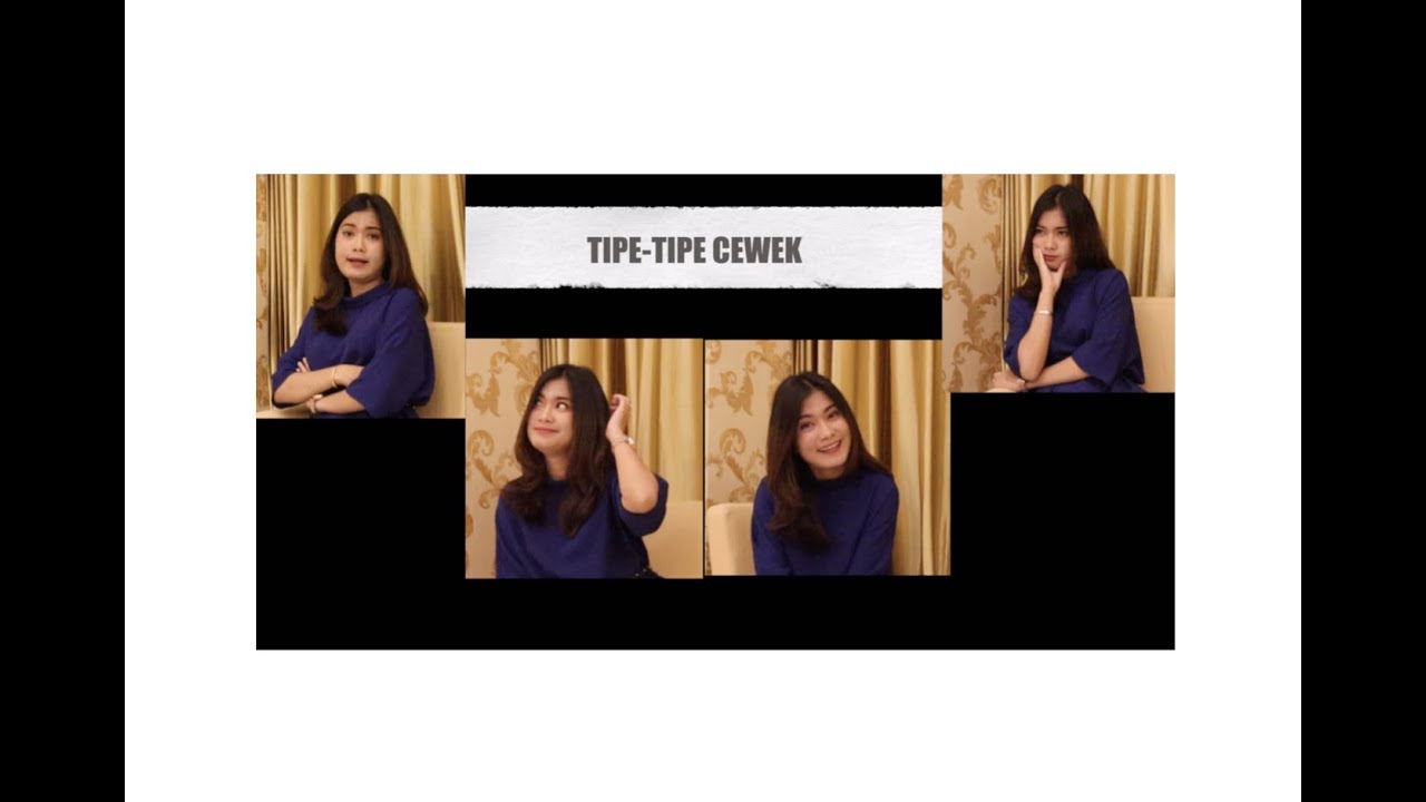 TIPE-TIPE CEWEK (tipe kepribadian)