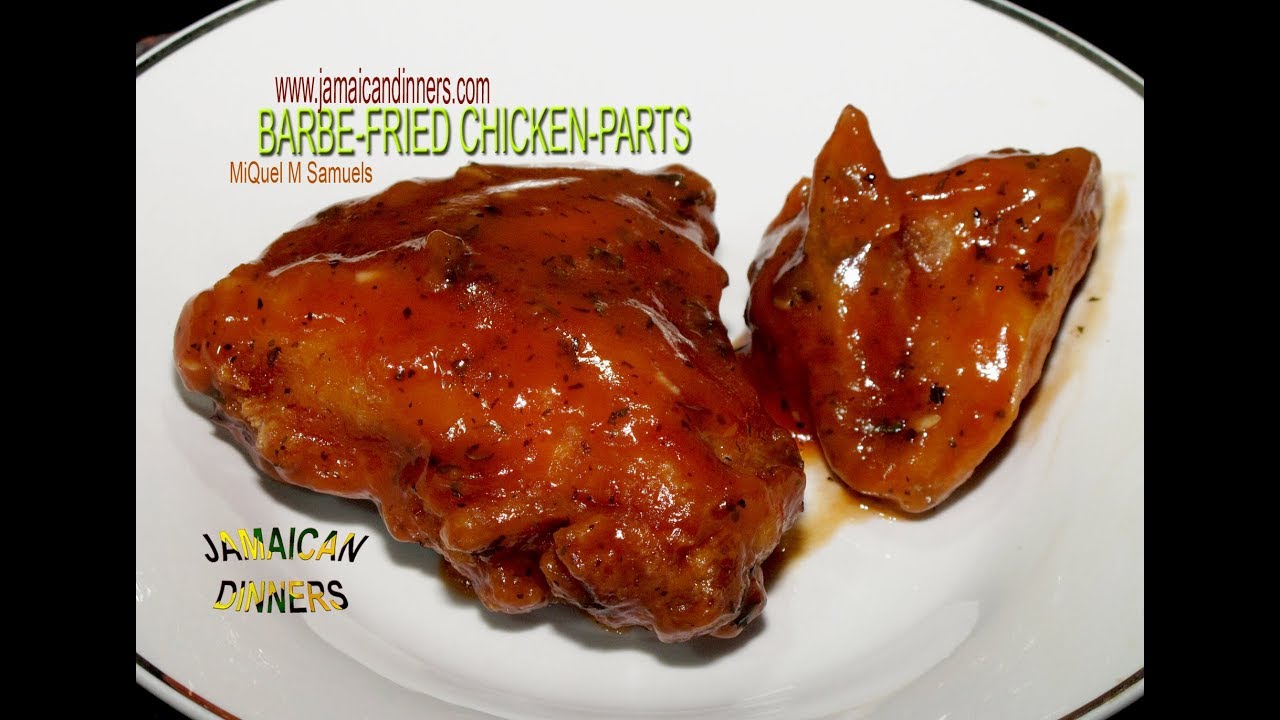 BAR-BE FRIED CHICKEN PARTS recipe