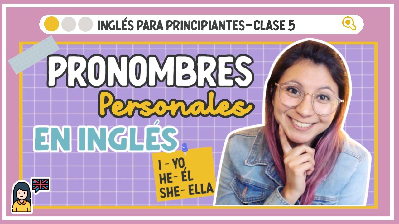 Aprende los Pronombres Personales I, You, He, She | Inglés para principiantes