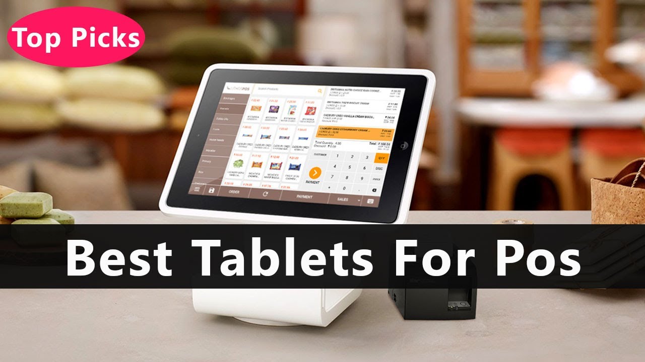 Top 5 Best Tablets For Pos To Buy Right Now