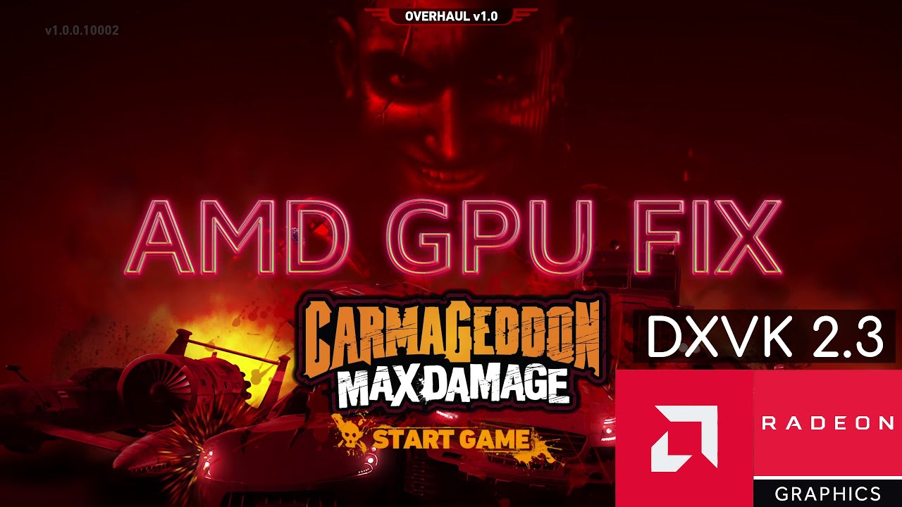 Carmageddon: Max Damage - AMD GPU FIX using DXVK-GPLASYNC