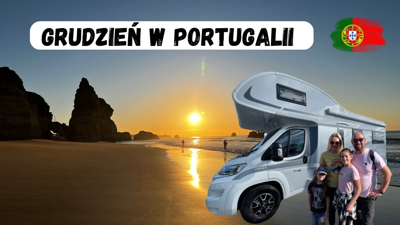 Portugalia zima. Zwiedzamy kamperem wybrzeze Algarve w grudniu. Przepiękne Portimao i Lagos.