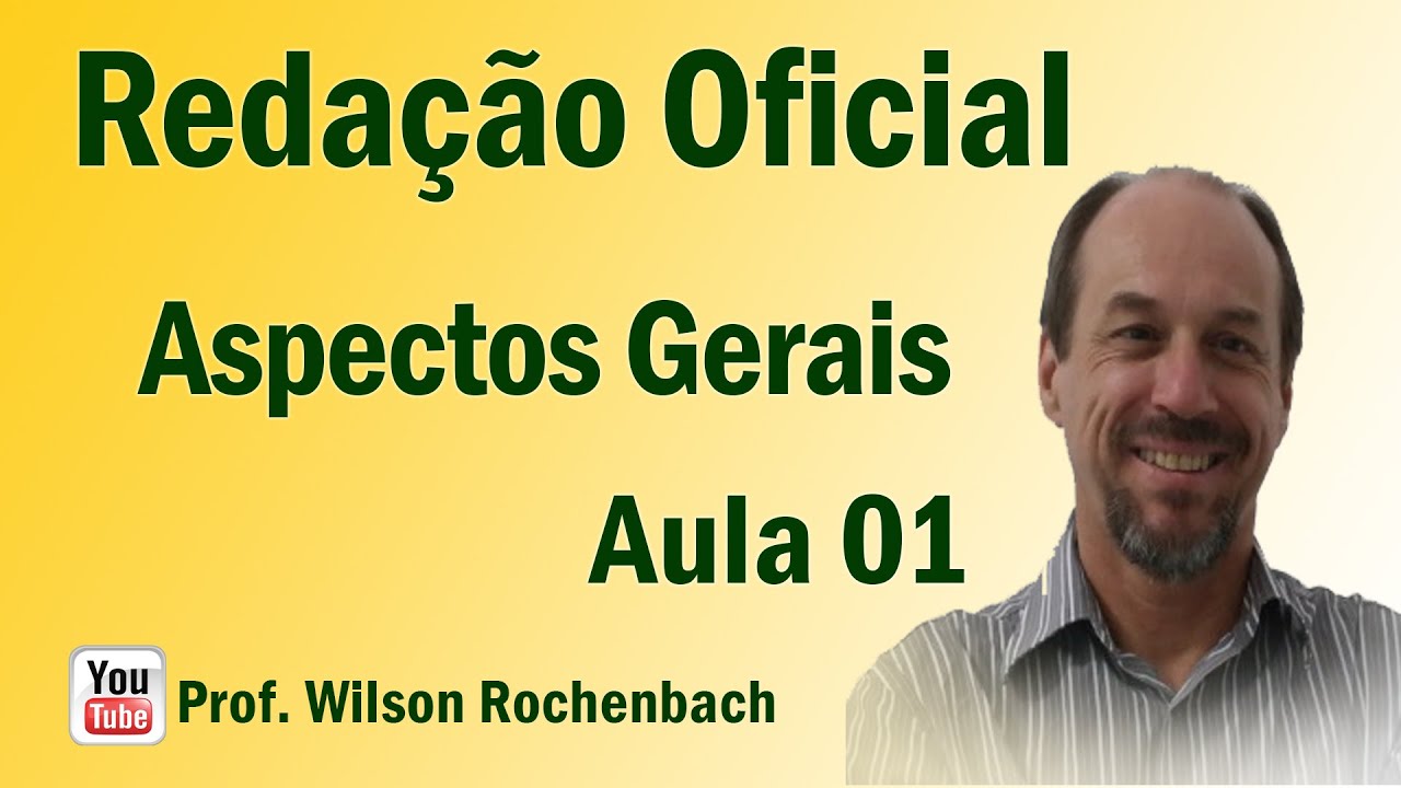 Redação Oficial - Aula 01 (Aspectos Gerais)