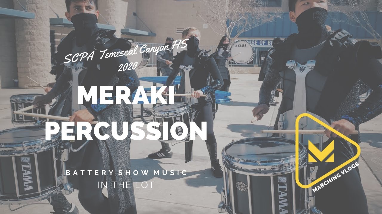 Meraki Percussion 2020 - Battery Show Music - In the Lot - SCPA Temescal Canyon HS