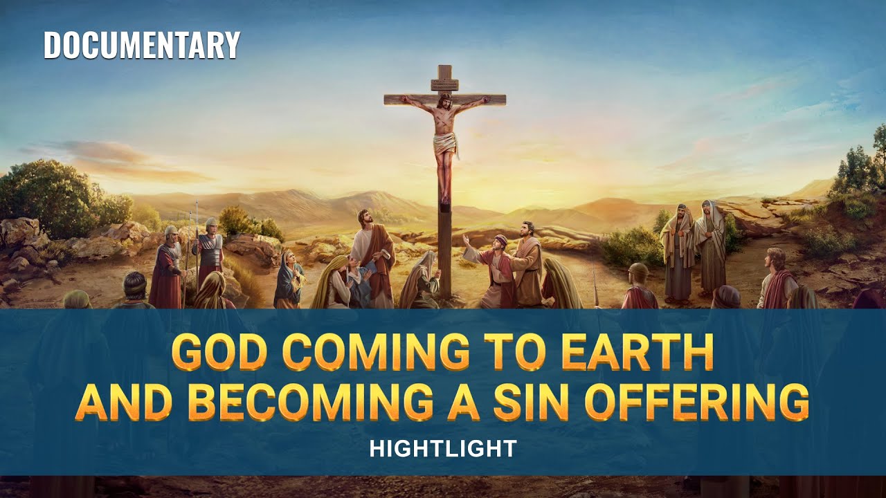 God Coming to Earth and Becoming a Sin Offering