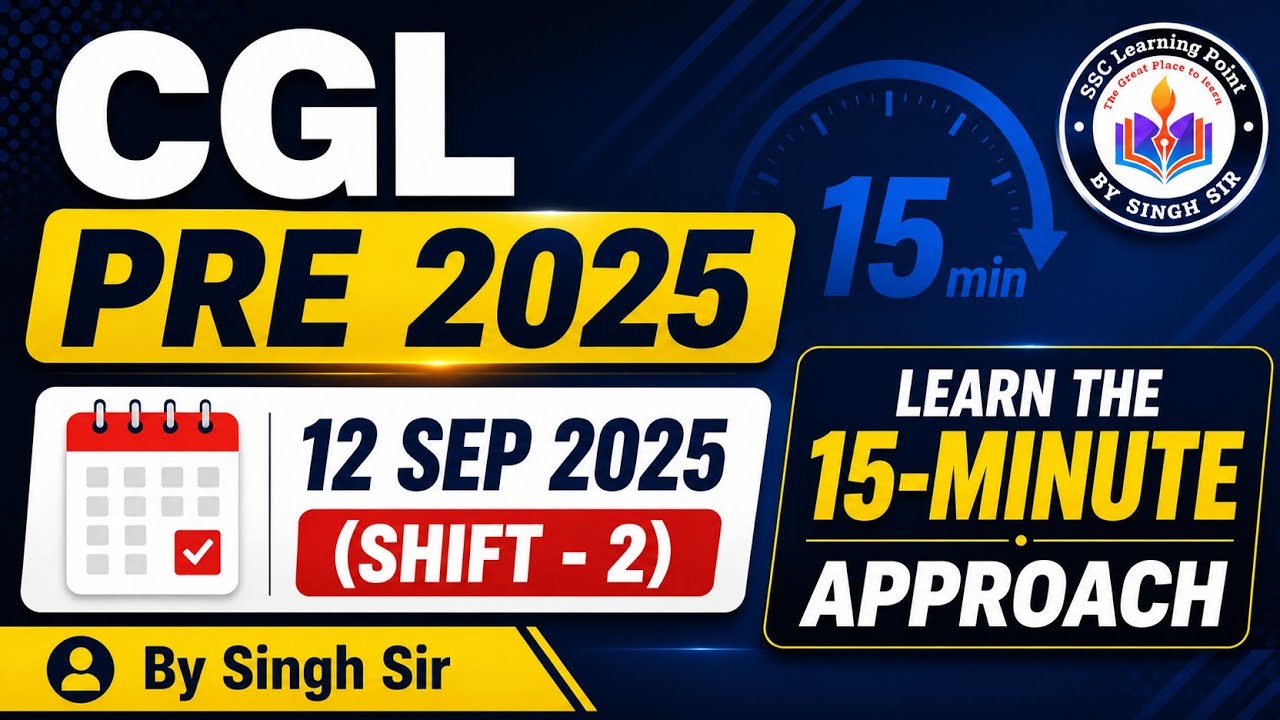 SSC CGL 2025 Maths PYQ | Sept 12 Shift 2 Paper Analysis | 15-Minute Approach #ssccgl2025
