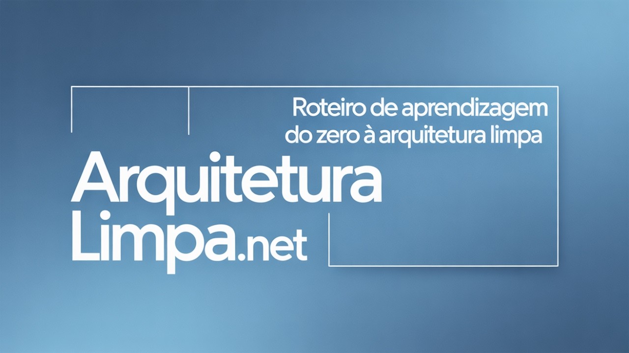 Conceitos Teóricos Sobre Arquitetura Limpa em ASP.NET | Como Organizar seu Projeto