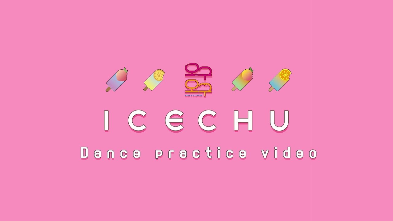구구단 오구오구(OGUOGU) - 'ICE CHU' Dance Practice Video