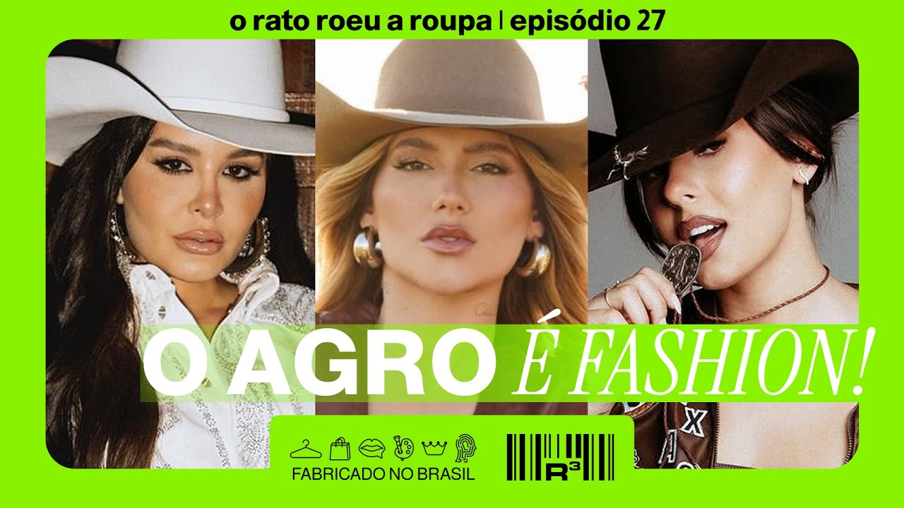 AGRO E MODA: Cowgirl Core, concentração de riquezas e consumo de luxo - O RATO ROEU A ROUPA | #27