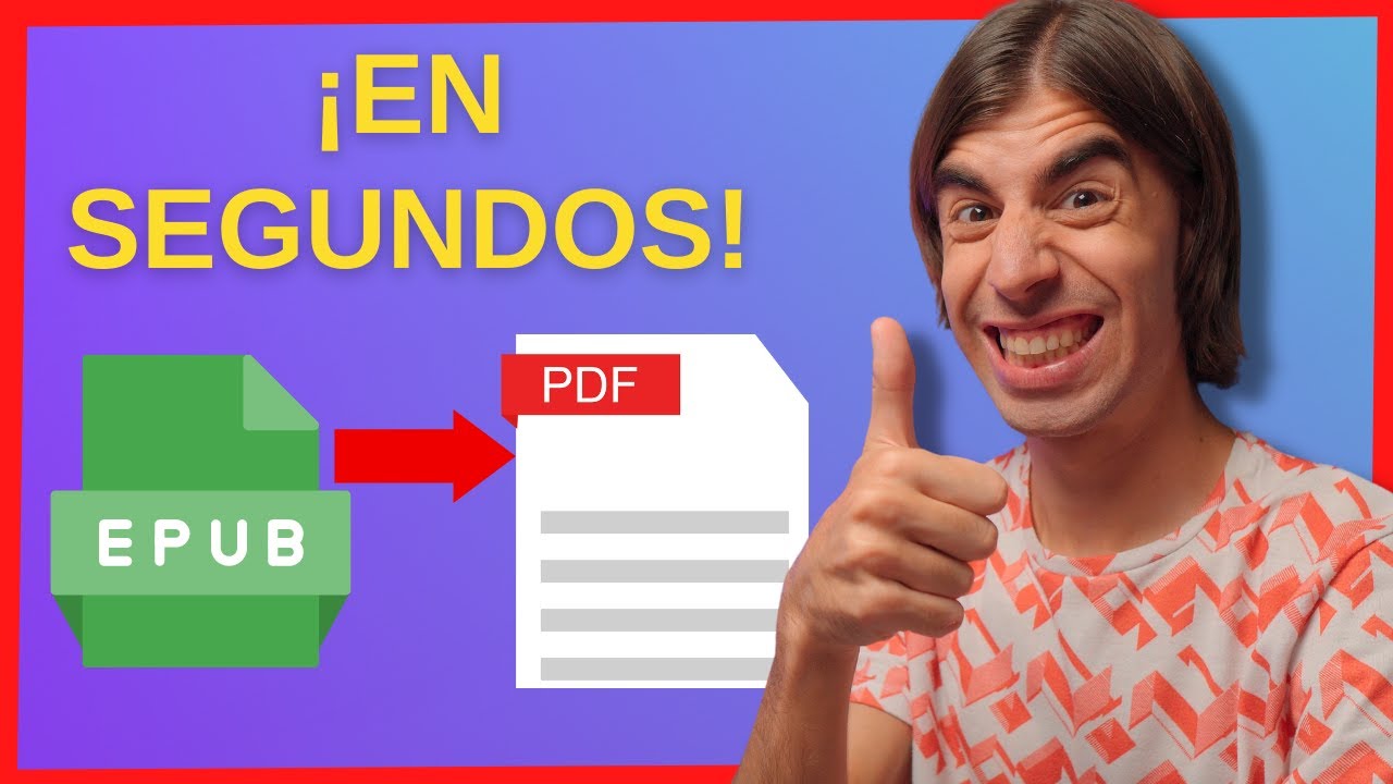 C&oacute;mo CONVERTIR EPUB en PDF online | De EBOOK a FORMATO PDF