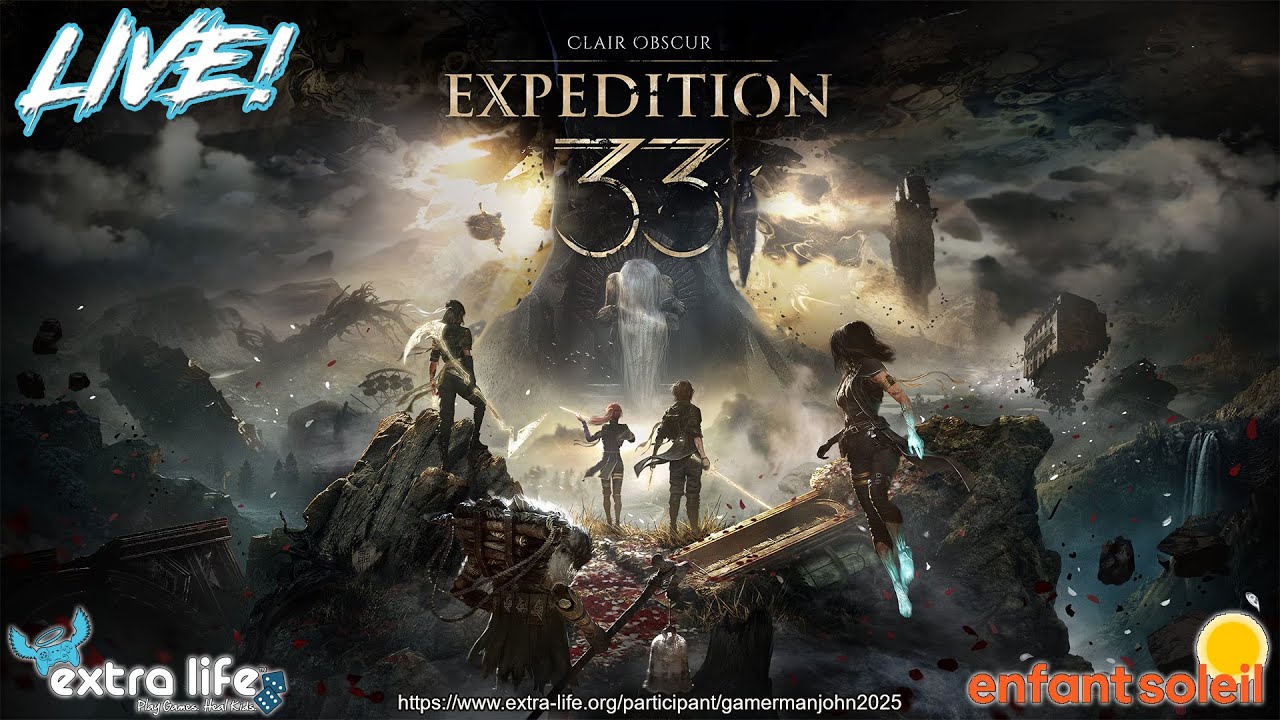 LIVE! - Extra Life Test Stream - Clair Obscur