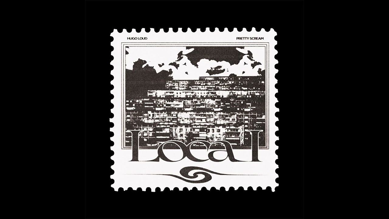 Hugo Loud, Skryptonite, Pretty Scream - Local