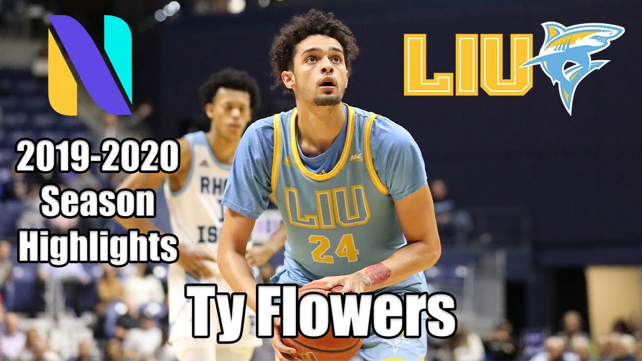 Ty Flowers LIU Brooklyn Sharks 2019-2020 Highlight Montage | Next Ones