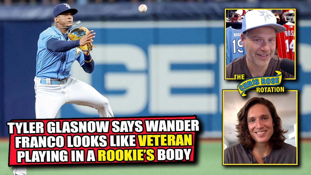 110 | Please refer to Tyler as Captain Glasnow | The Chris Rose Rotation
