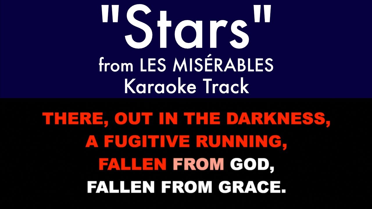 "Stars" from Les Misérables - Karaoke Track with Lyrics on Screen