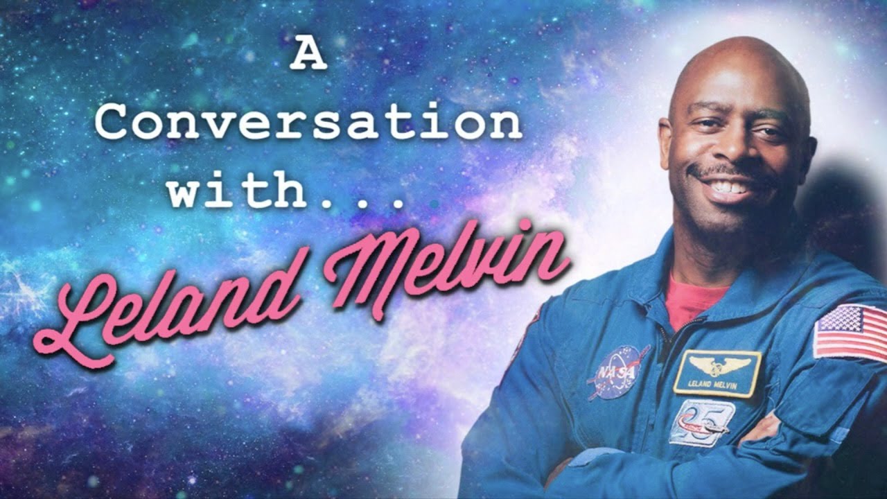 A Conversation with Leland Melvin