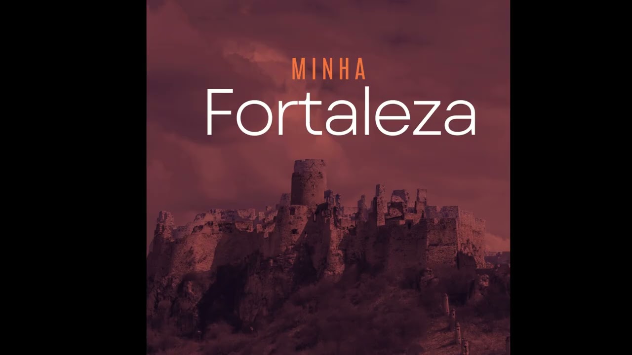 Minha Fortaleza