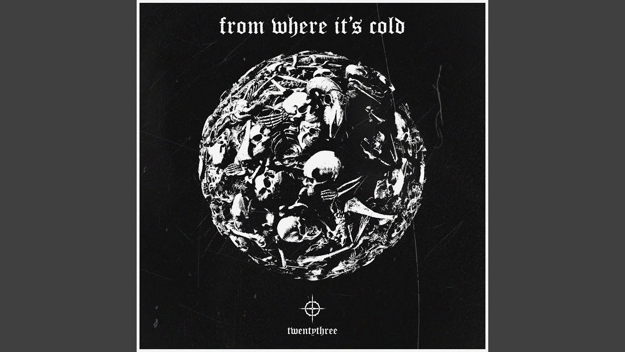 FROM WHERE IT'S COLD