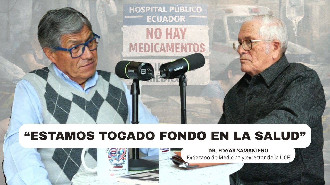 Crisis de la salud estructural, sistémico e inhumano | Edgar Samaniego