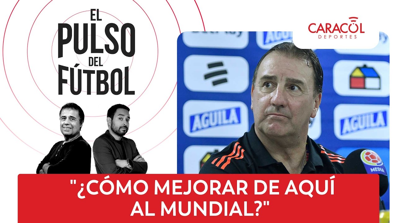 &iquest;Se perdi&oacute; la confianza en la selecci&oacute;n Colombia? El Pulso del F&uacute;tbol, 31 de marzo de 2026
