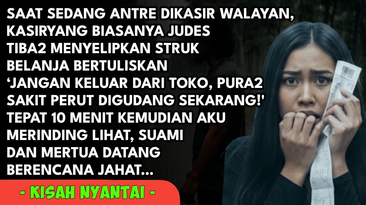 KASIR SURUH AKU PURA2 SAKIT PERUT. TERNYATA DEMI HINDARI RENCANA JAHAT SUAMI & MERTUA YAKNI..