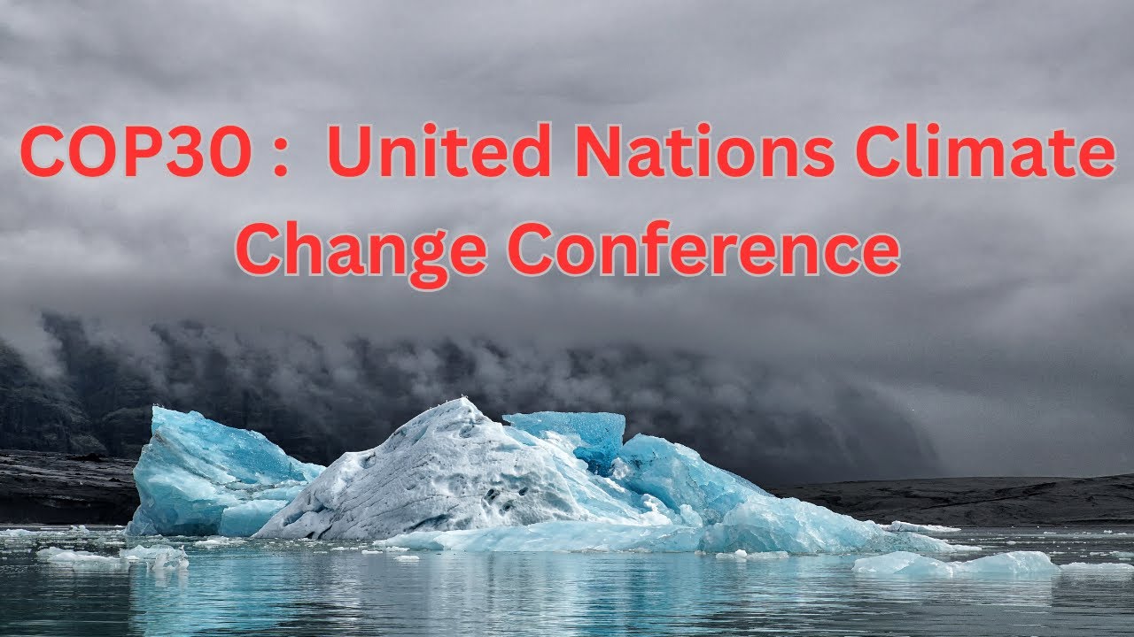 🌍 COP30 EXPLAINED: Brazil&rsquo;s Bold Climate Moment! | What You Need to Know About COP30 🌿
