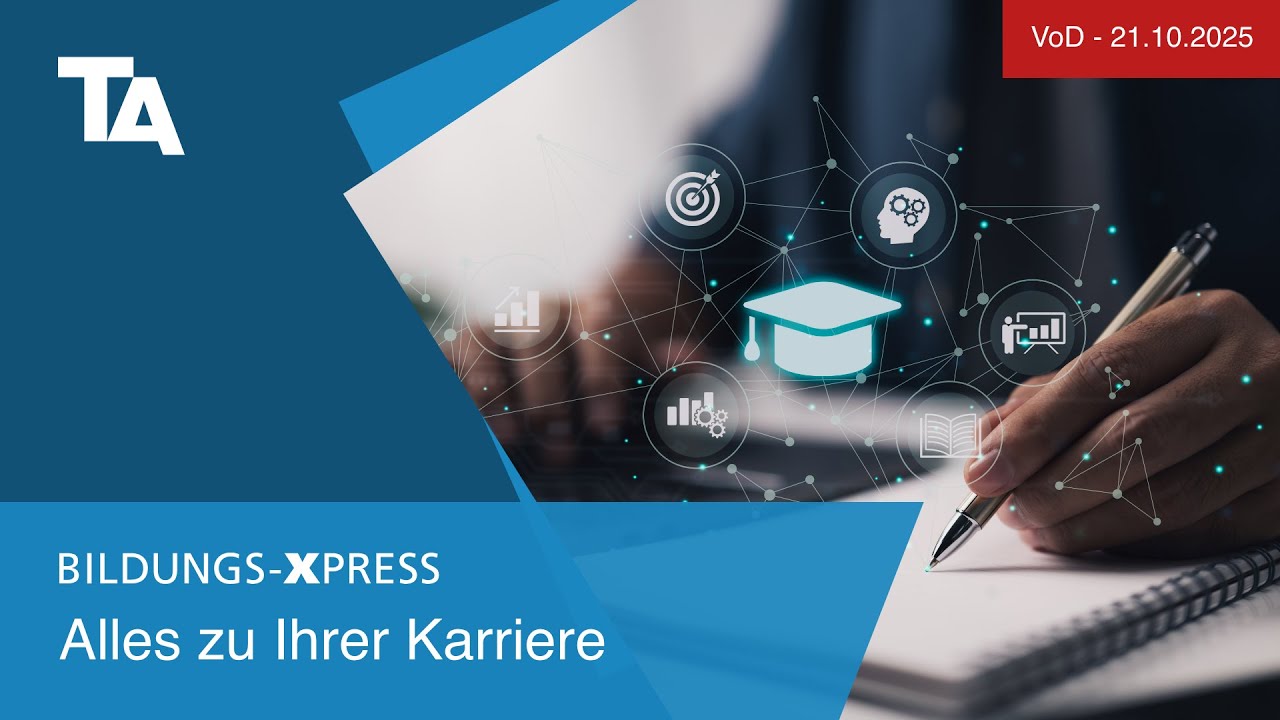 TA BILDUNGS-XPRESS - Der Livestream für Ihre Karriere!