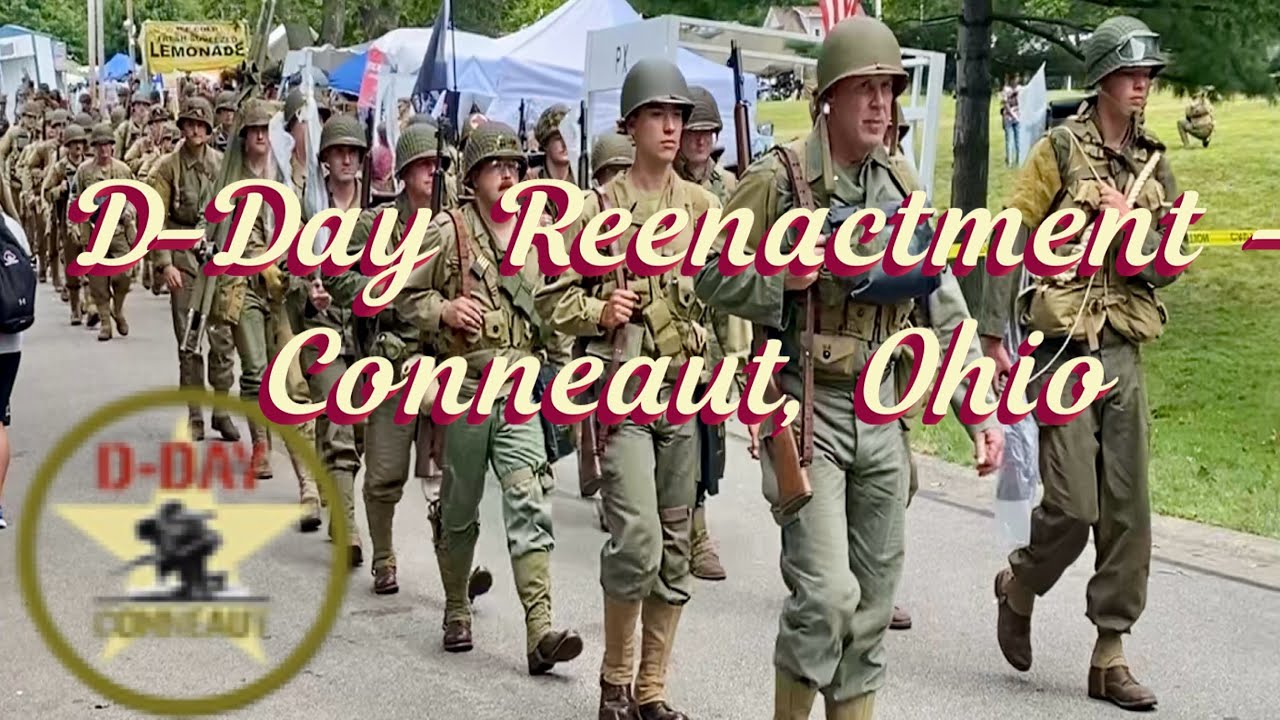 World's Largest D-Day Reenactment - Conneaut, Ohio