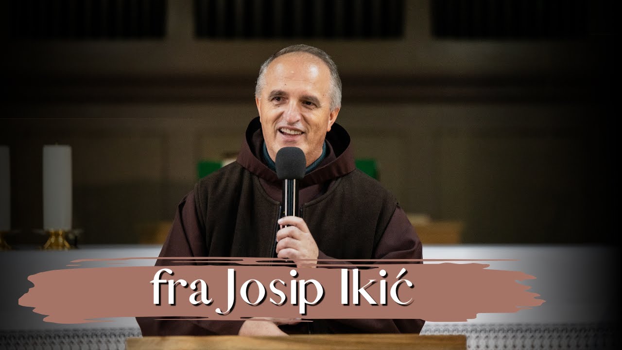 fra Josip Ikić | Evangelizacijski susret - 21.10.2024.